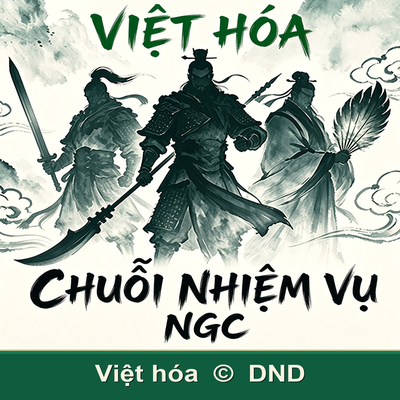 NGC Mission Chain - Việt Hóa © DND v2.0 preview