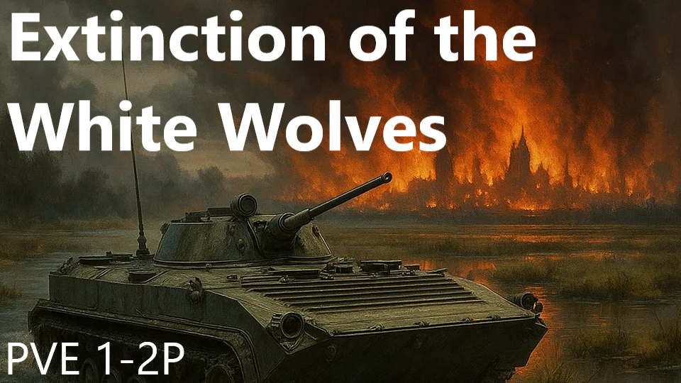 (PVE 1-2P) Extinction of the White Wolves