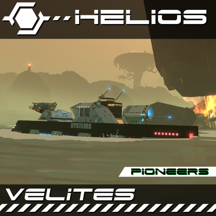 HELIOS 'Velites' Pioneers Warboat