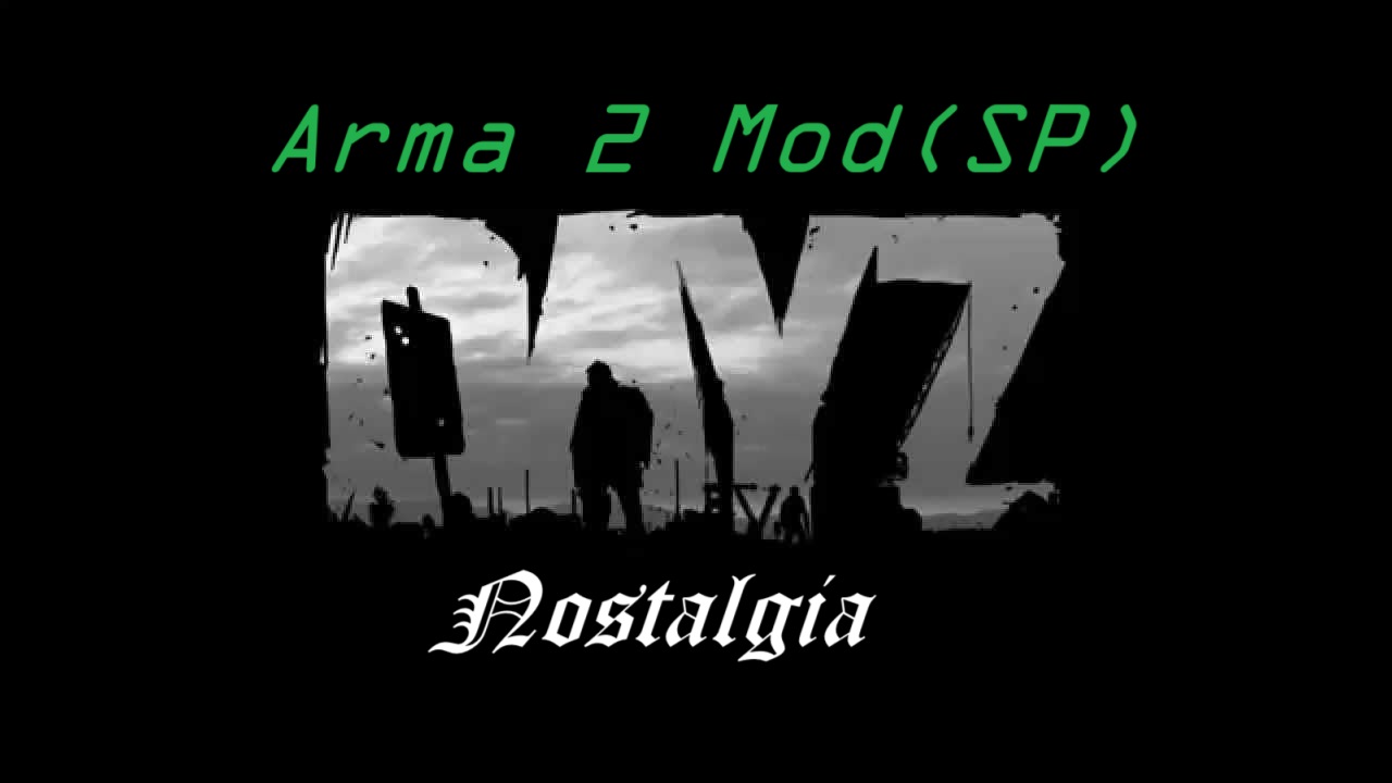 DayZ: Nostalgia(+)