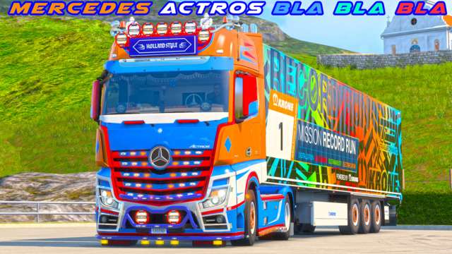 MERCEDES ACTROS " BLA BLA BLA "