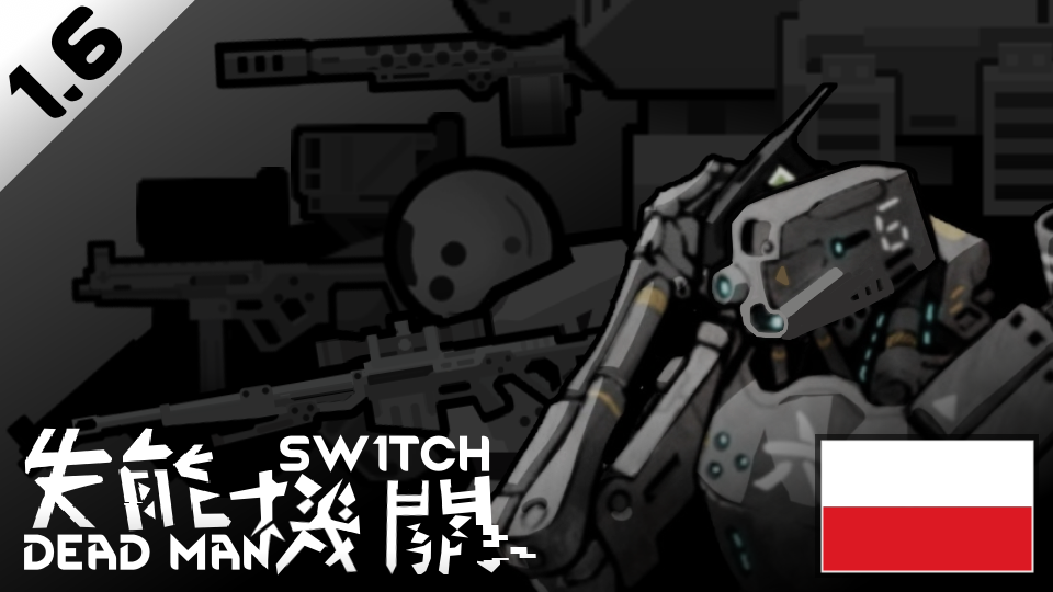 The Dead Man's Switch - Polish Translation