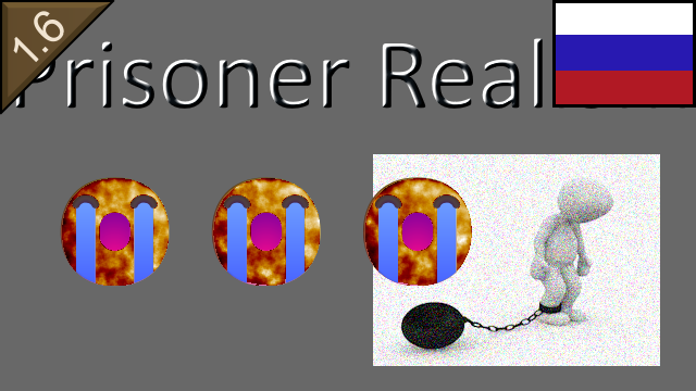 Prisoner Realism RUS