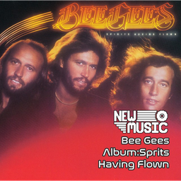 Bee Gees Album:Sprits Having Flown