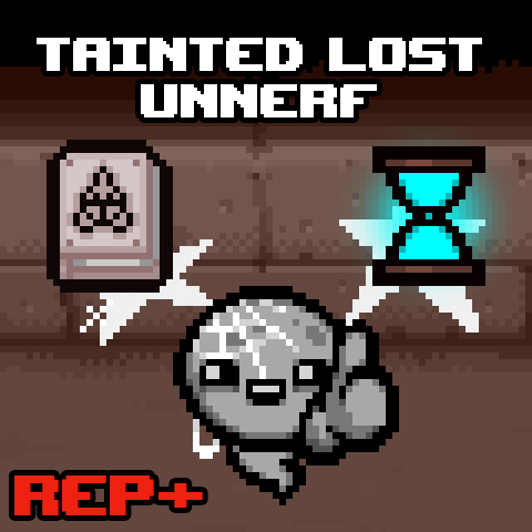 Tainted Lost Unnerf