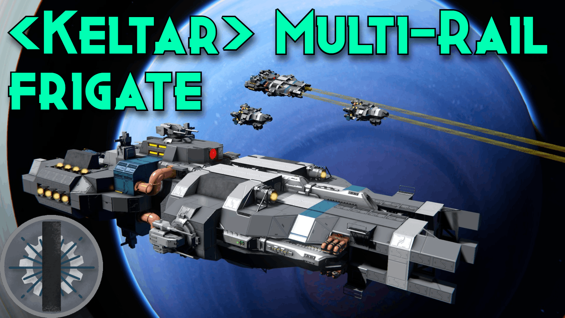 [ITE] <<Keltar>> Class: Multi-Rail frigate