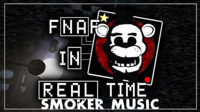 Behind The Curtain - FNAF In Real Time - Smoker Music