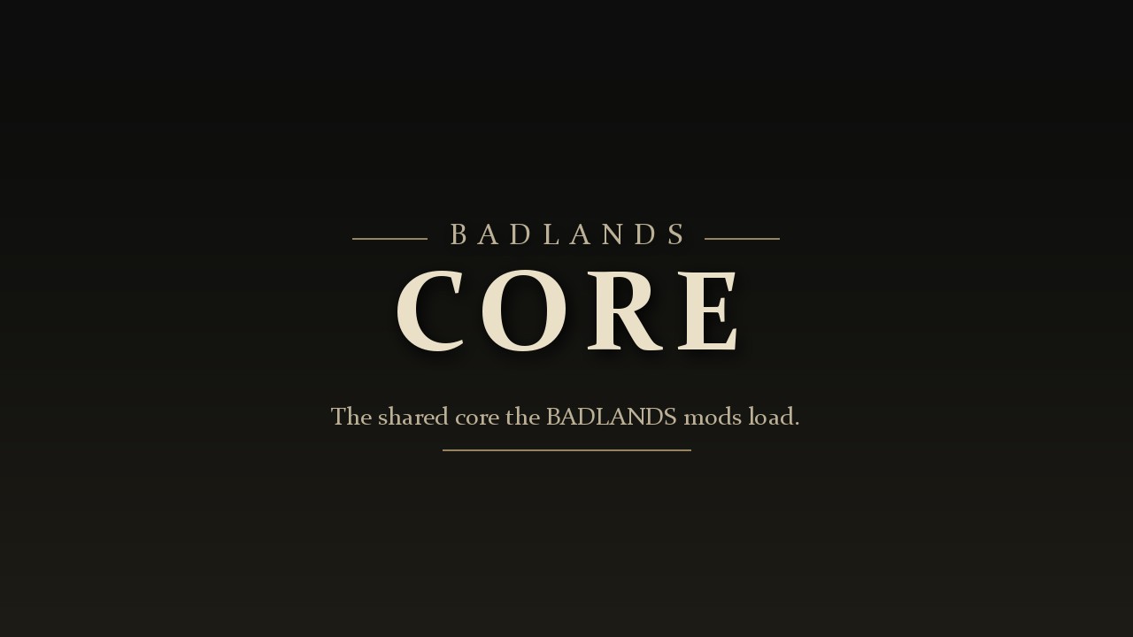 BADLANDS Core