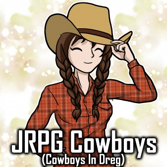 JRPG Cowboys (for CID)