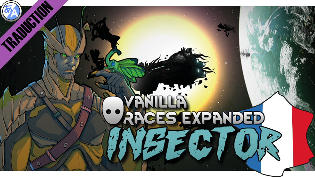 Vanilla Races Expanded - Insector [Fr]