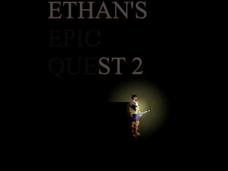 Ethan's Epic Quest 2