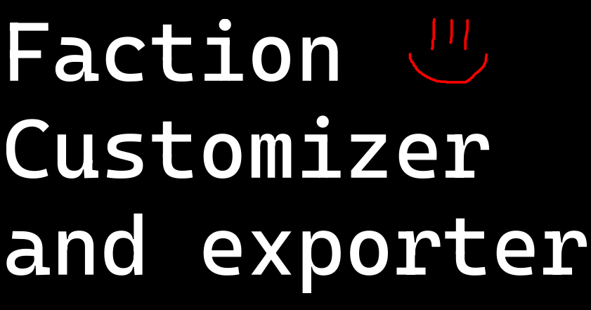 Faction exporter tool