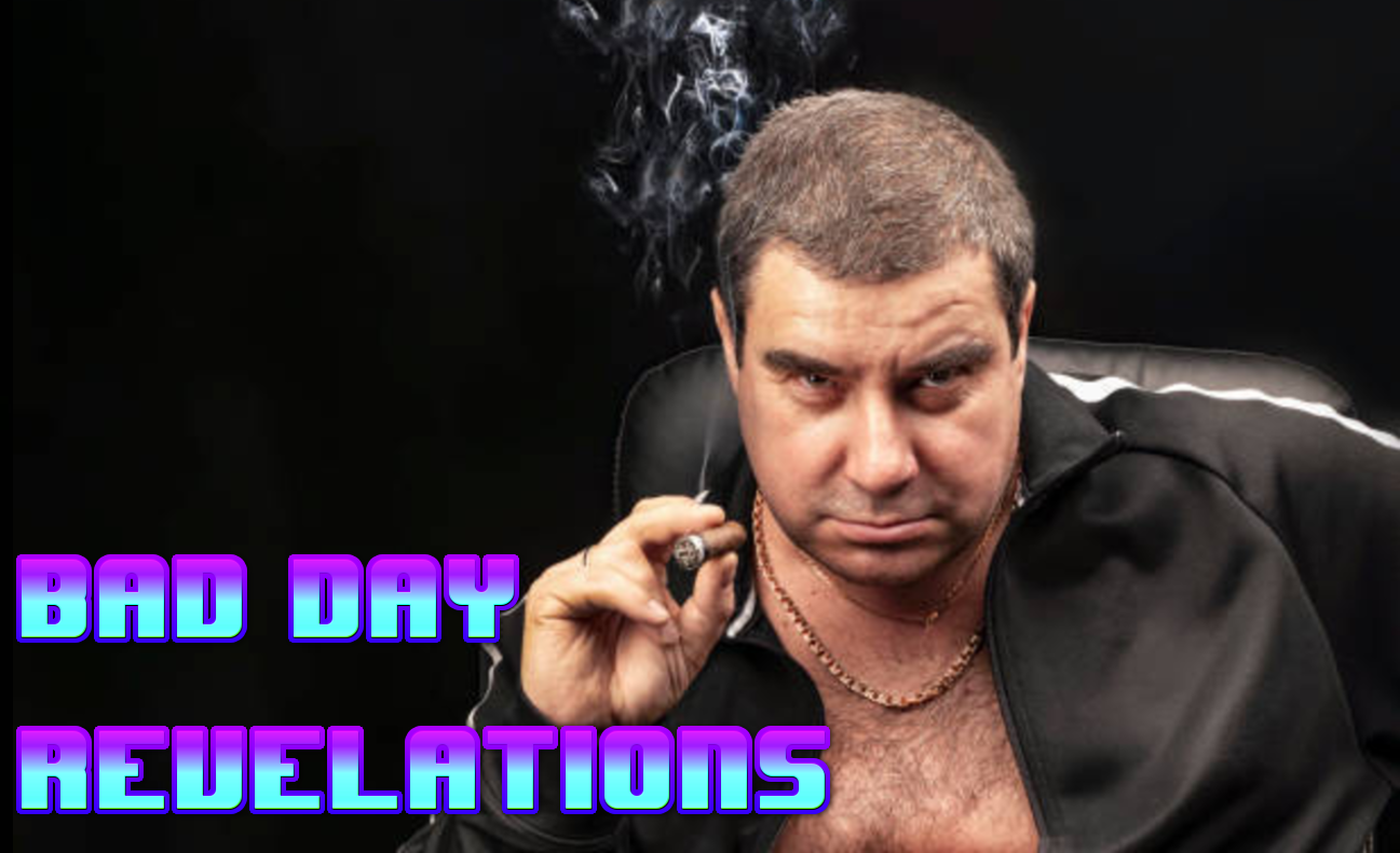 Bad day: Revelations