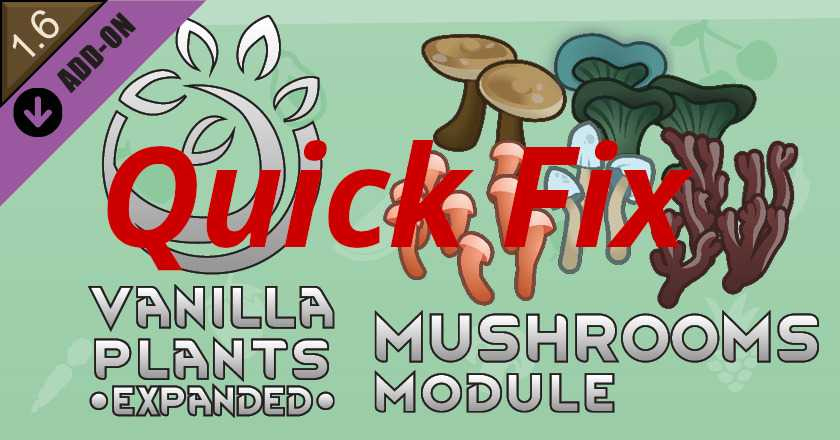 [Temp] Vanilla Plants Expanded - Mushrooms Fix