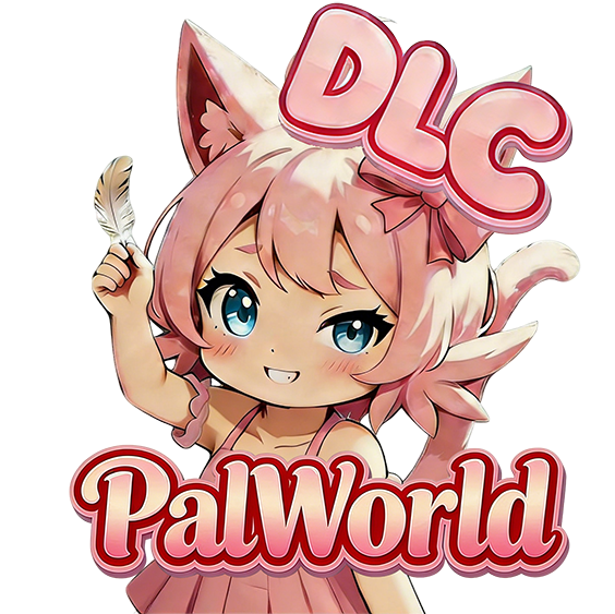 PalDLC |反作弊|帕鲁进化版v2.7.0.560