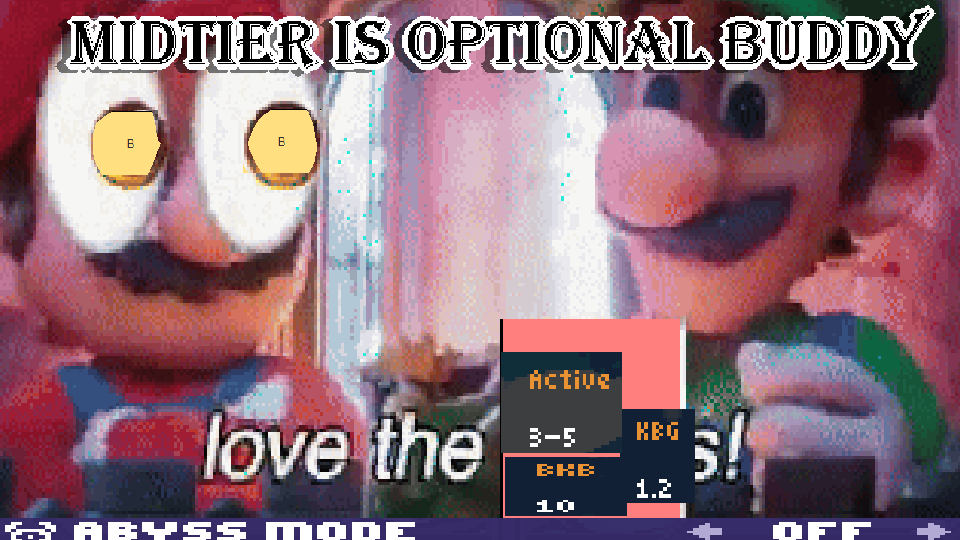 Midtier is Optional Buddy