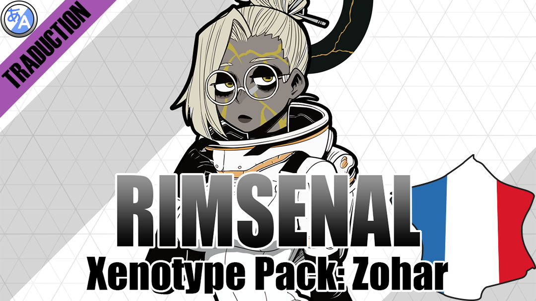 Rimsenal Xenotype Pack - Zohar [Fr]