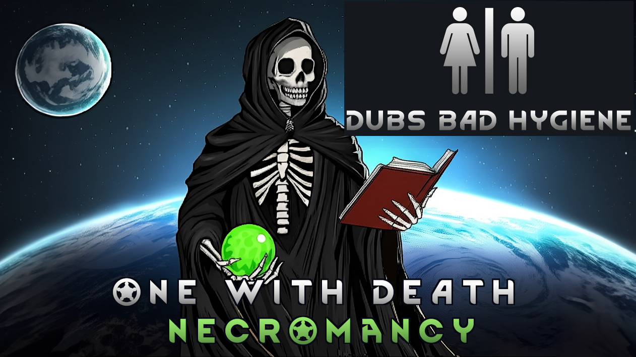 One With Death - Dubs Bad Hygiene Patch