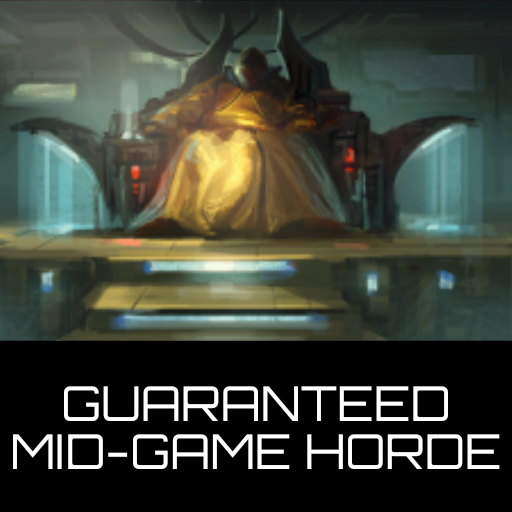 Guaranteed Mid-Game Horde