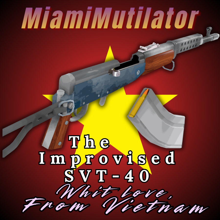 Improvised SVT40