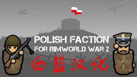 [DA] Polish Faction for RimWorld War 2 Translation