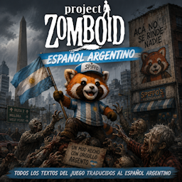 [B42.20.2] PZ Argentina – Project Zomboid Mod