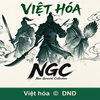New General Collection/新武将合集 - Việt Hóa v3.2 preview
