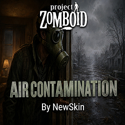 Air Contamination [B42 Stable] preview