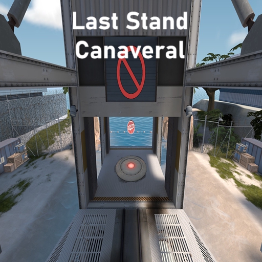 Canaveral Last Stand – Team Fortress 2 Mod