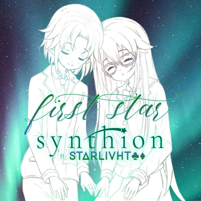 First Star - Synthion (feat. STΔRLIVHT ♣♦)