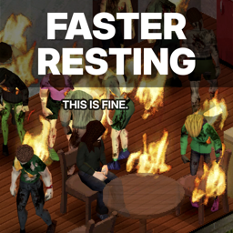 Faster Resting