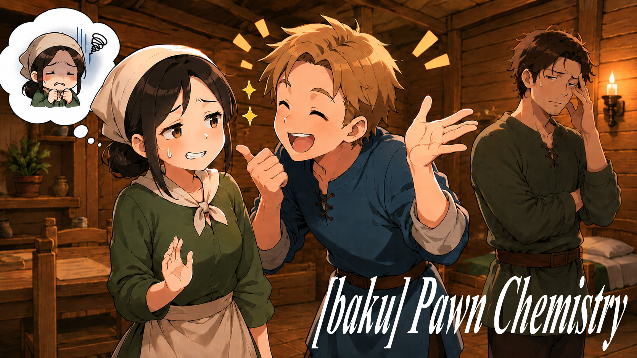 [baku] Pawn Chemistry
