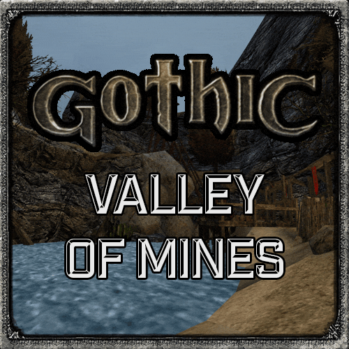 Gothic - Valley Of Mines (scaled) preview