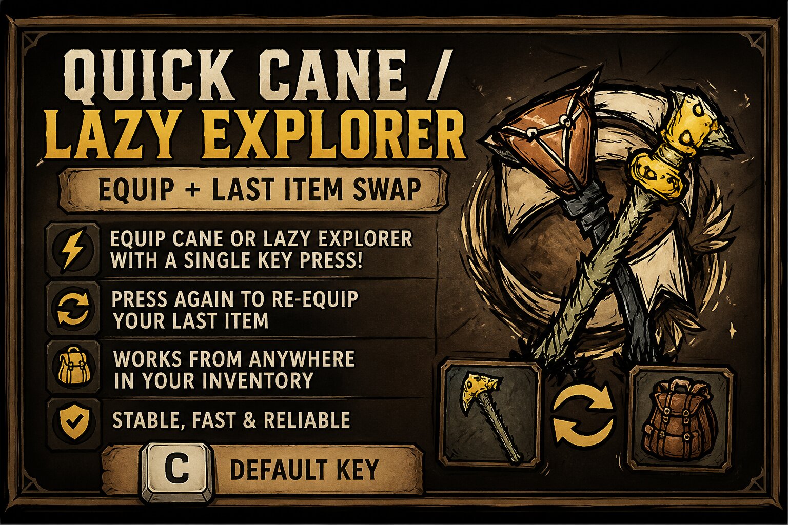 Quick Cane/Lazy Explorer Equip + Last Item Swap – Don't Starve Together Mod