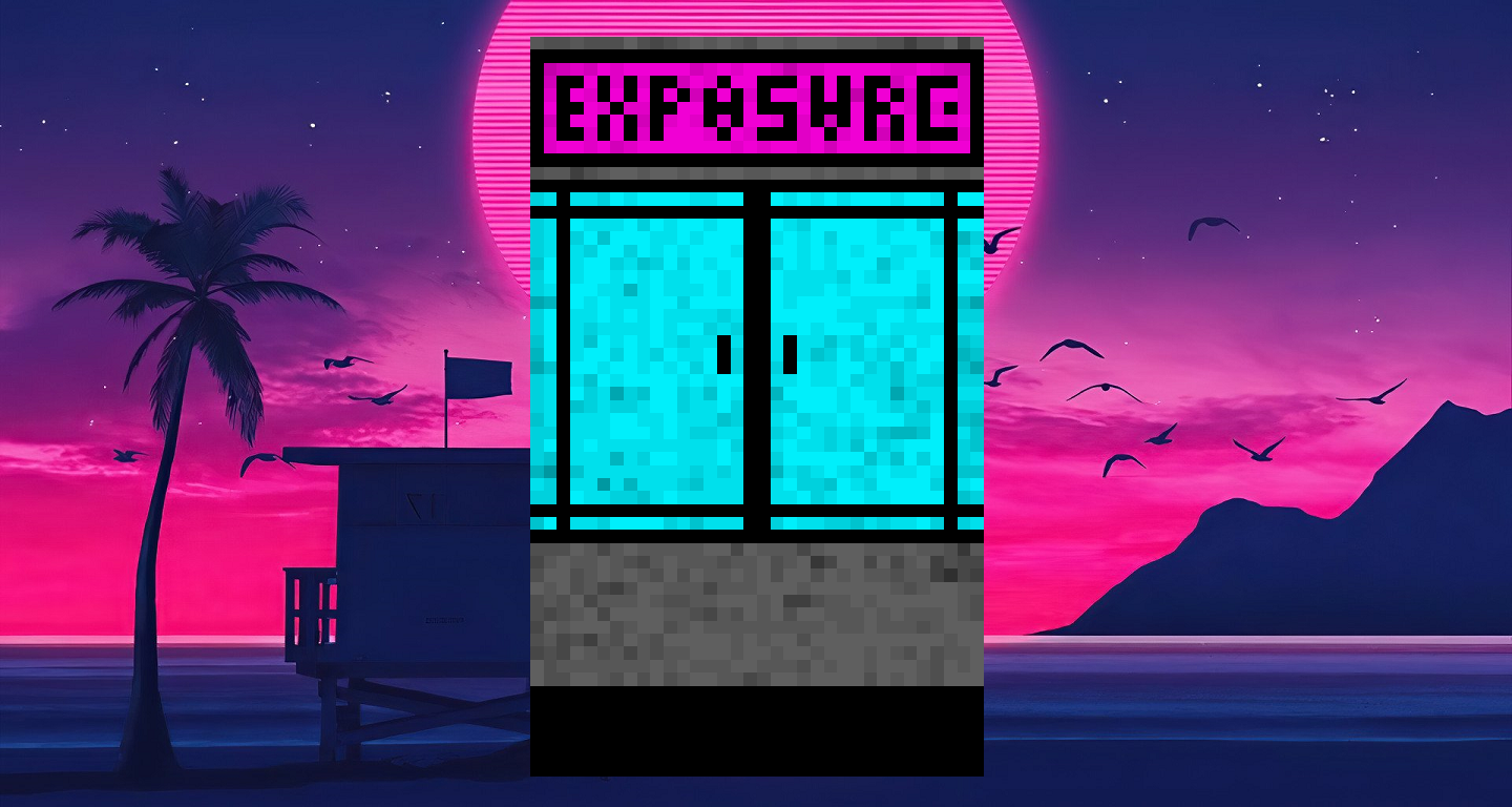 EXPOSURE