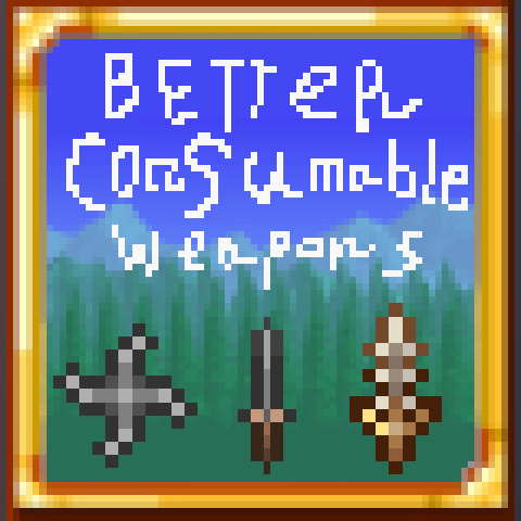 Better consumable weapons – tModLoader Mod