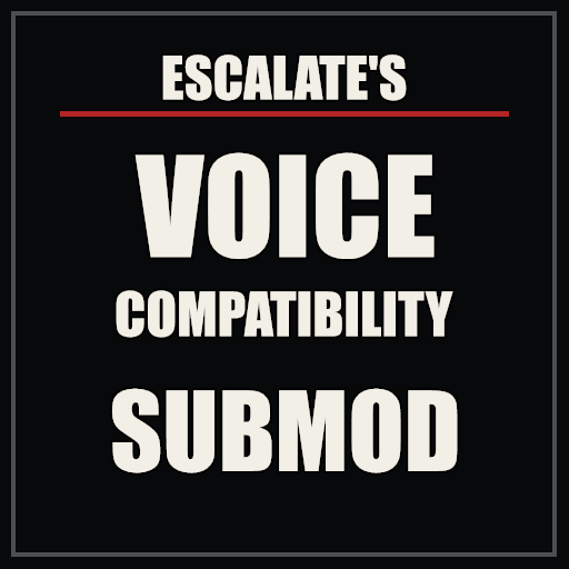 Escalates Custom Voice Compatibility Mod preview
