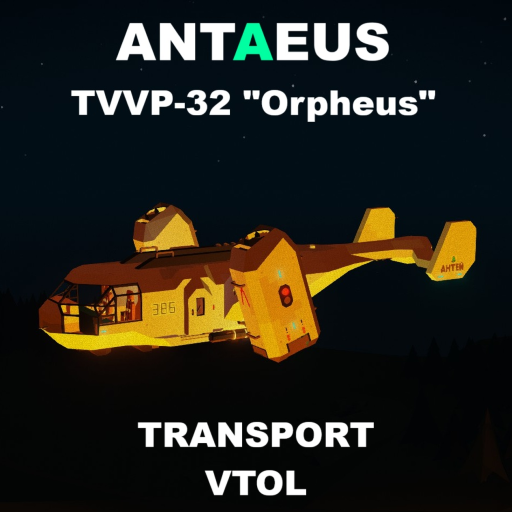 TVVP-32 "Orpheus" Transport VTOL [ANTAEUS]