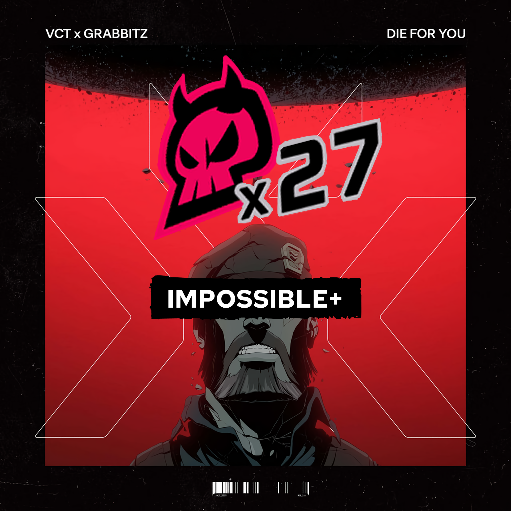 Die for You - VALORANT ft Grabbitz (Impossible+)