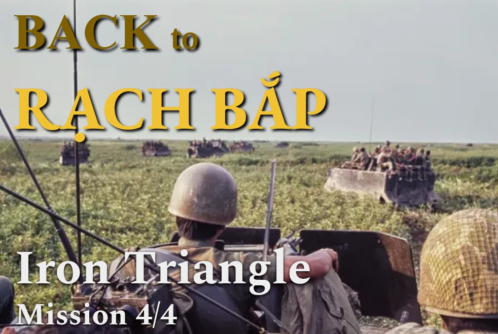 Back to Rạch Bắp [Iron Triangle Mission]