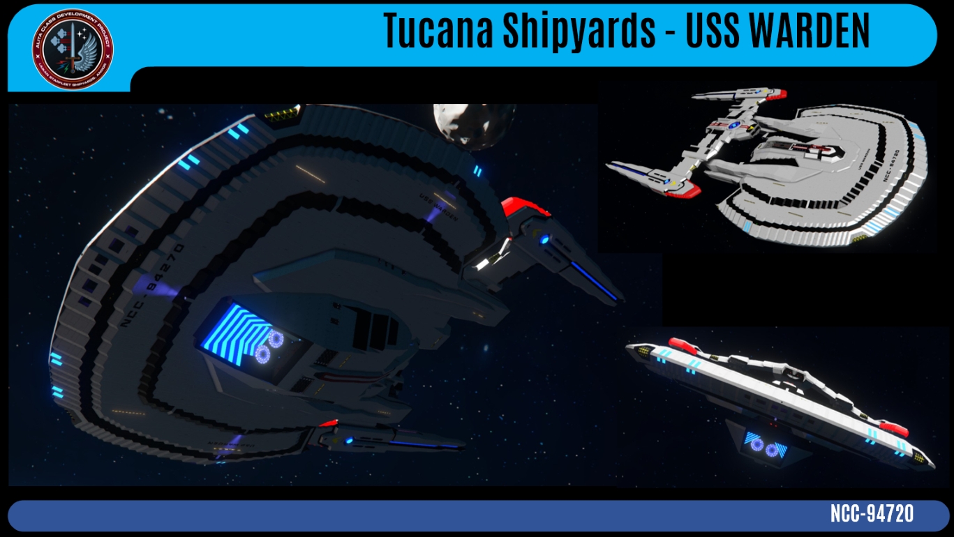 Tucana Shipyards - USS Warden NCC-94720 preview