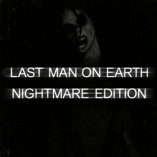 Last Man on Earth: Nightmare Edition preview