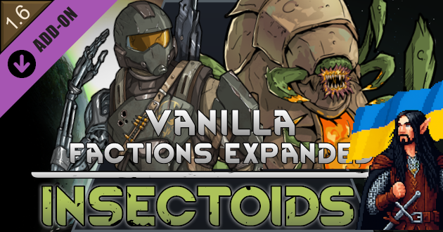 Vanilla Factions Expanded - Insectoids 2 UA