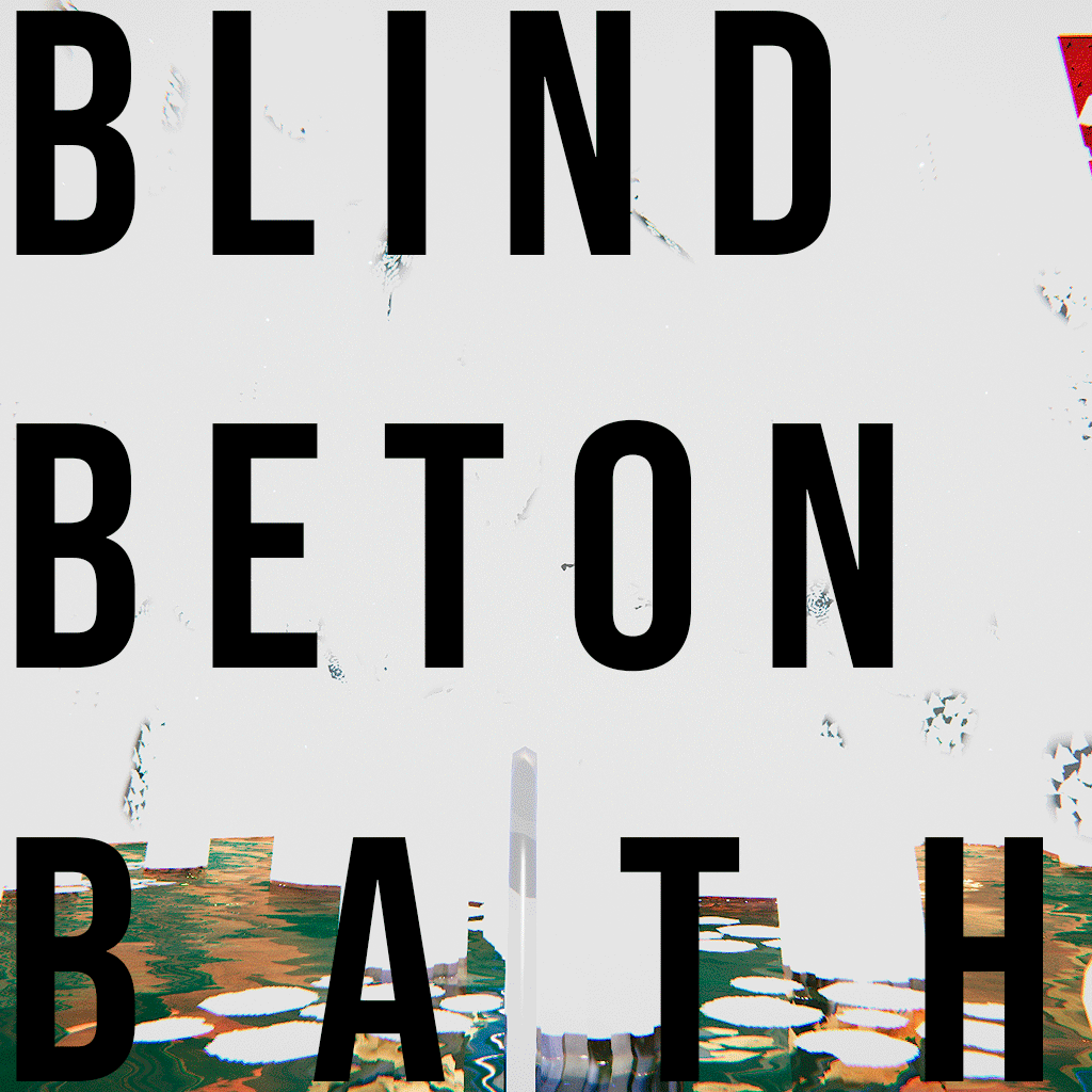 BLIND BETON BATH