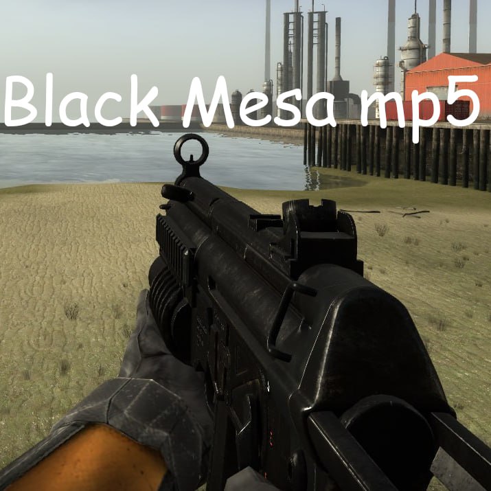 MP5 From Black Mesa: Source (SMG1 Replacement)