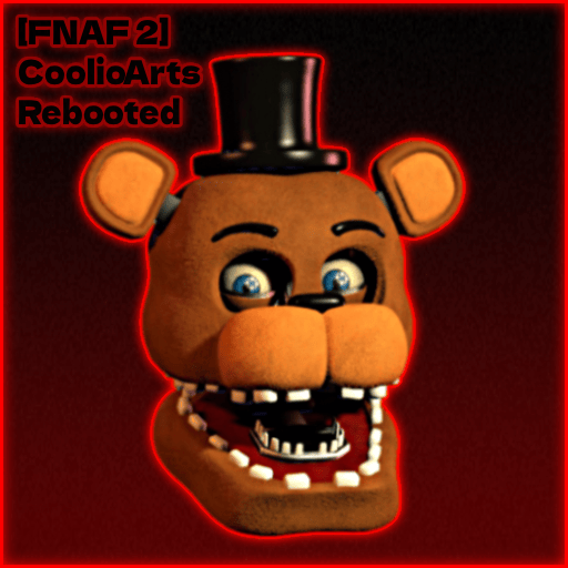 [FNAF2] CoolioArts Rebooted