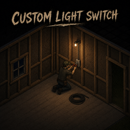 Custom Light Switch [42.20.4] – Project Zomboid Mod