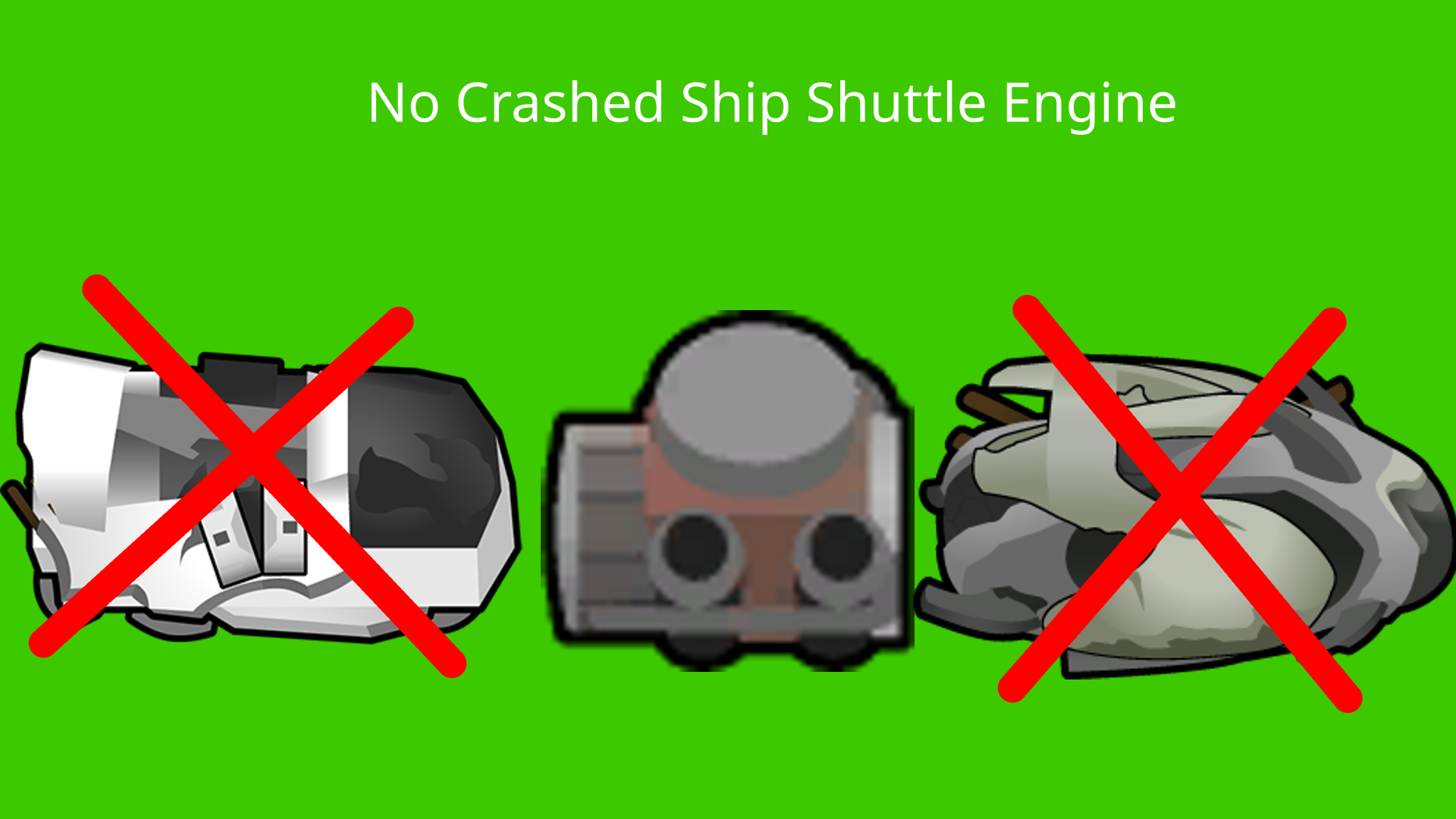 No Crashed Ship Shuttle Engine