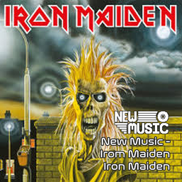 New Music - Iron Maiden Iron Maiden