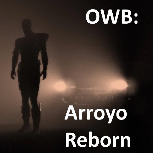 OWB: Arroyo Reborn preview